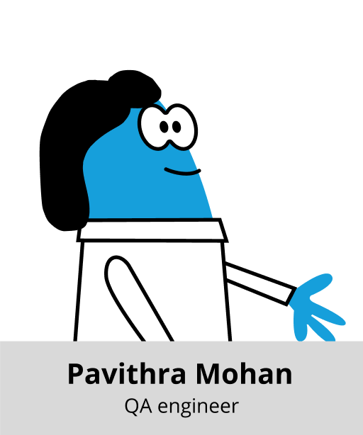 Pavithra Mohan - QA Engineer