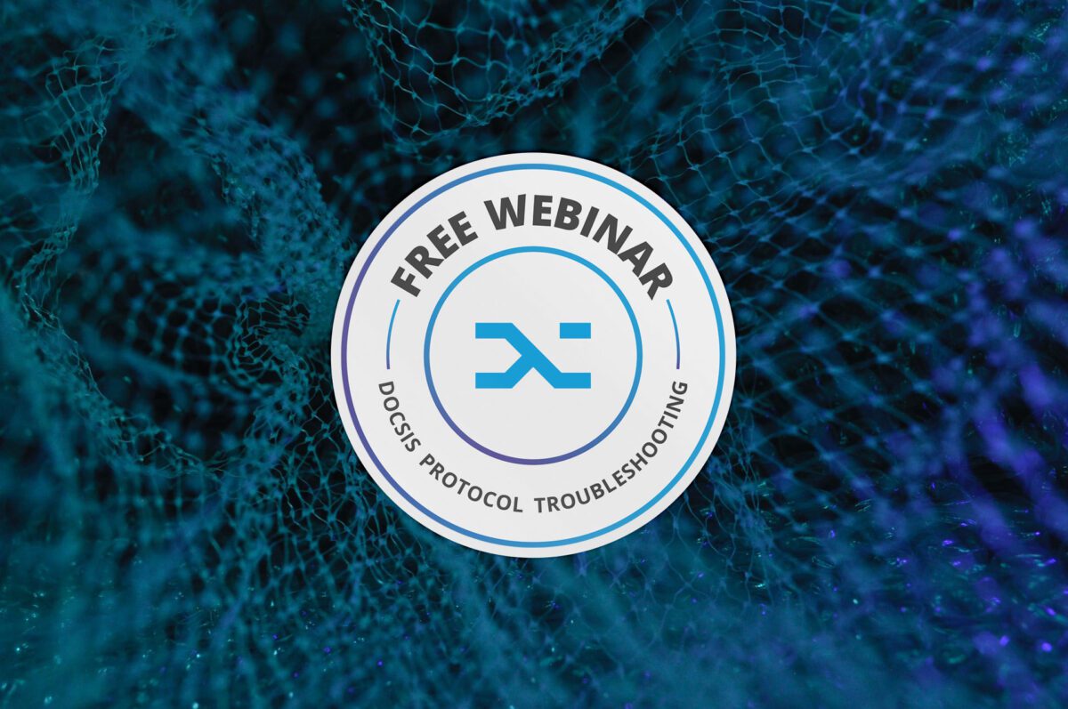 Free webinar on DOCSIS protocol troubleshooting using XRA-31